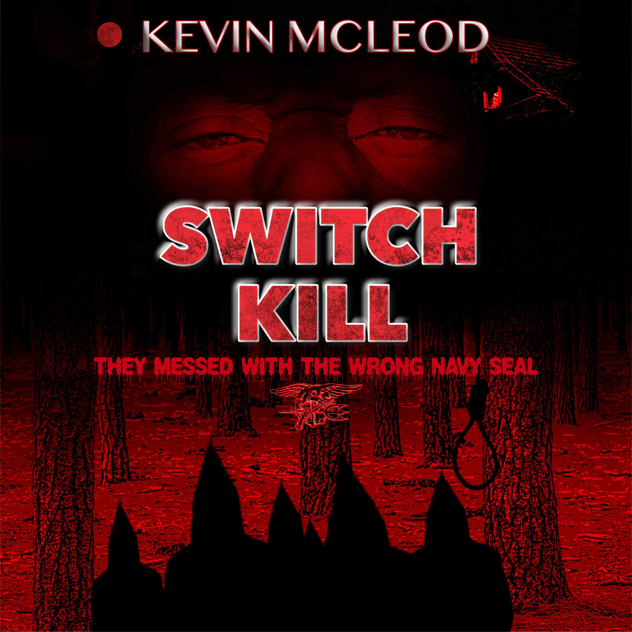 (Paperback) Switch Kill: They Messed with the Wrong Navy Seal