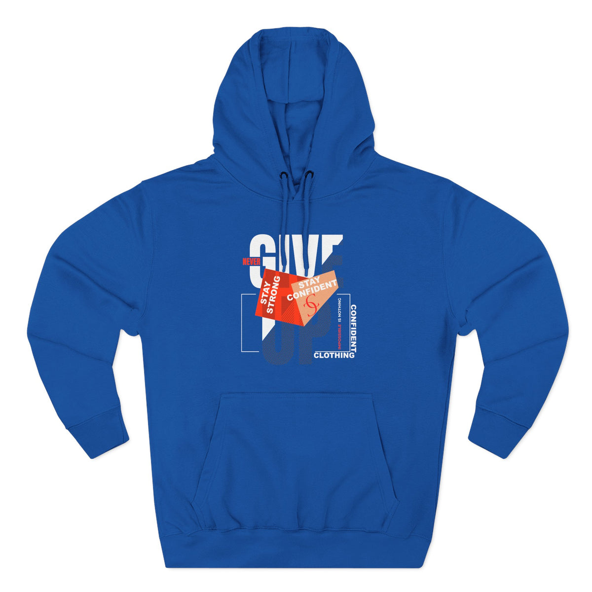 1.1 Confident Clothing Never Give Up Graphic Fleece Hoodie