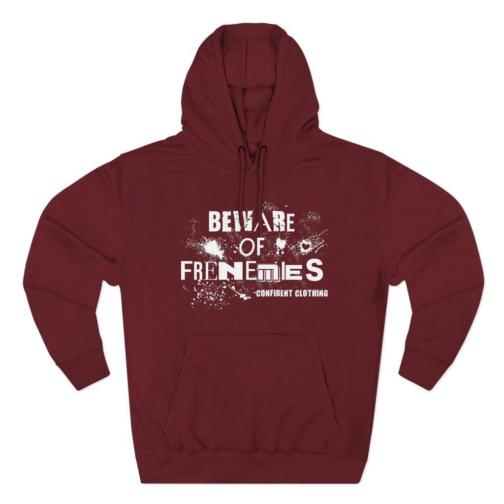 0.6 Confident Clothing Beware of Frenemies Graphic Fleece Hoodie