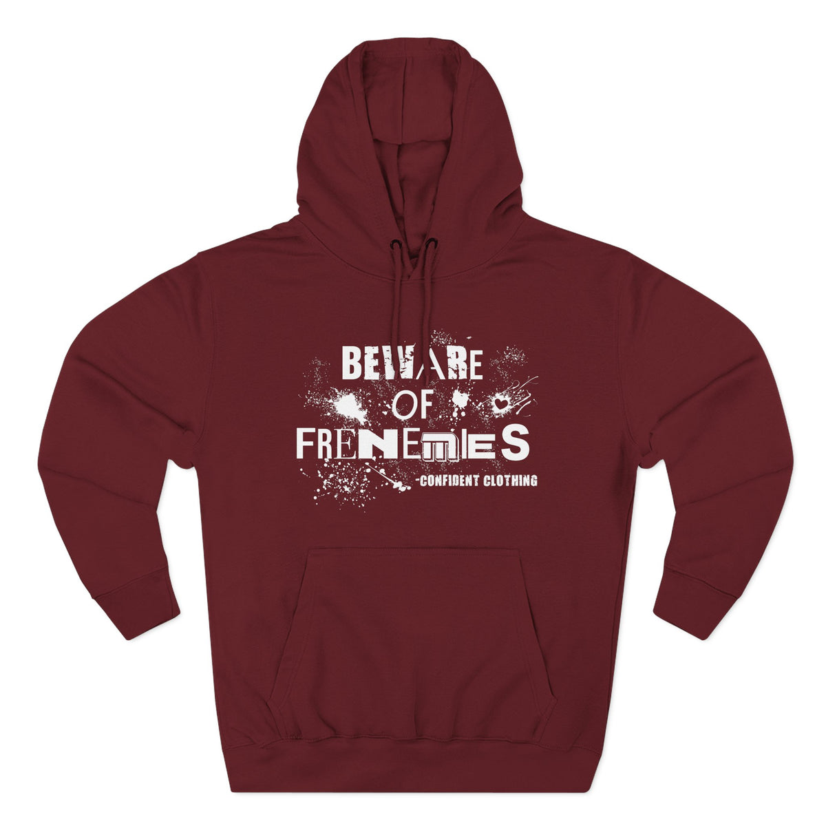 0.6 Confident Clothing Beware of Frenemies Graphic Fleece Hoodie