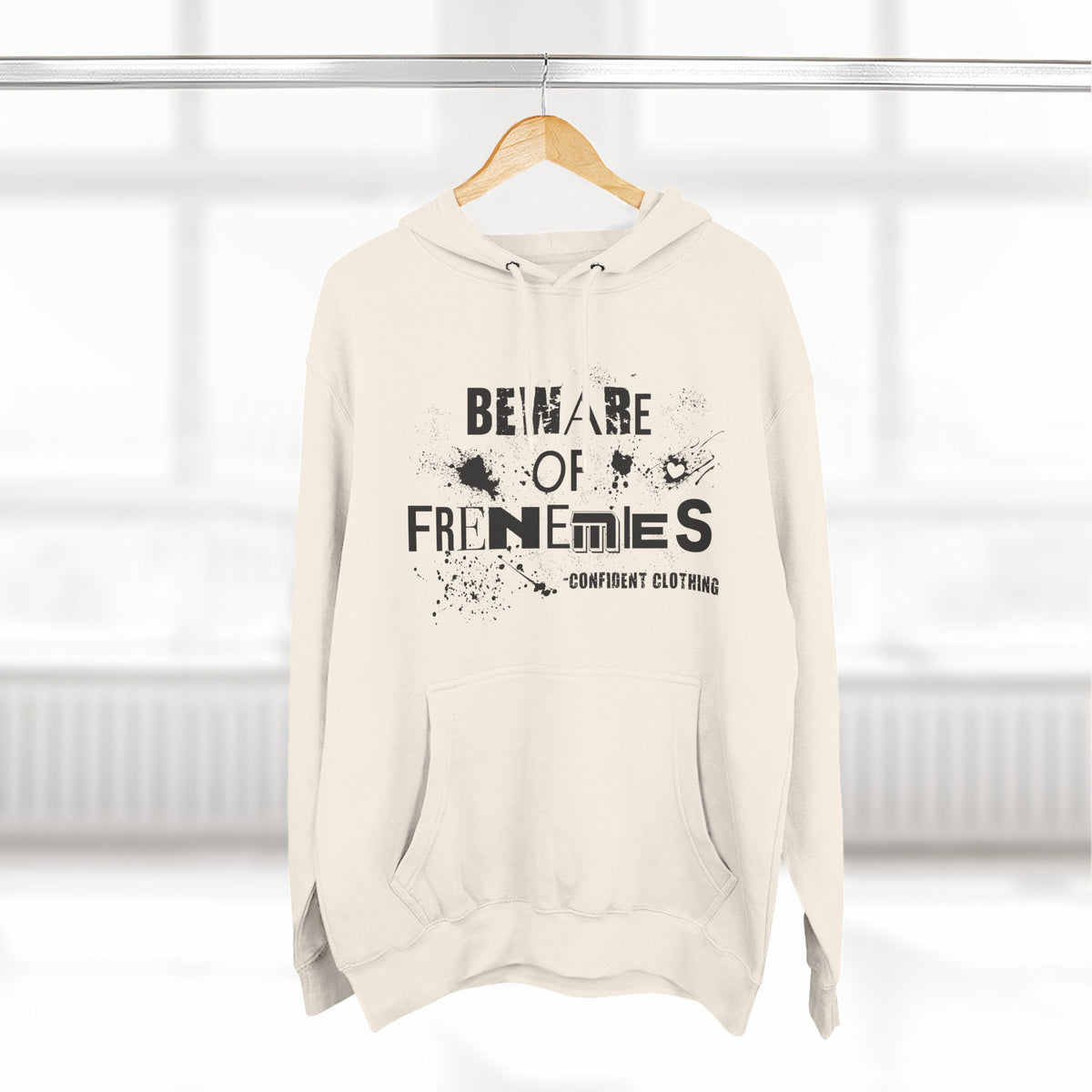 0.6 Confident Clothing Beware of Frenemies Graphic Fleece Hoodie