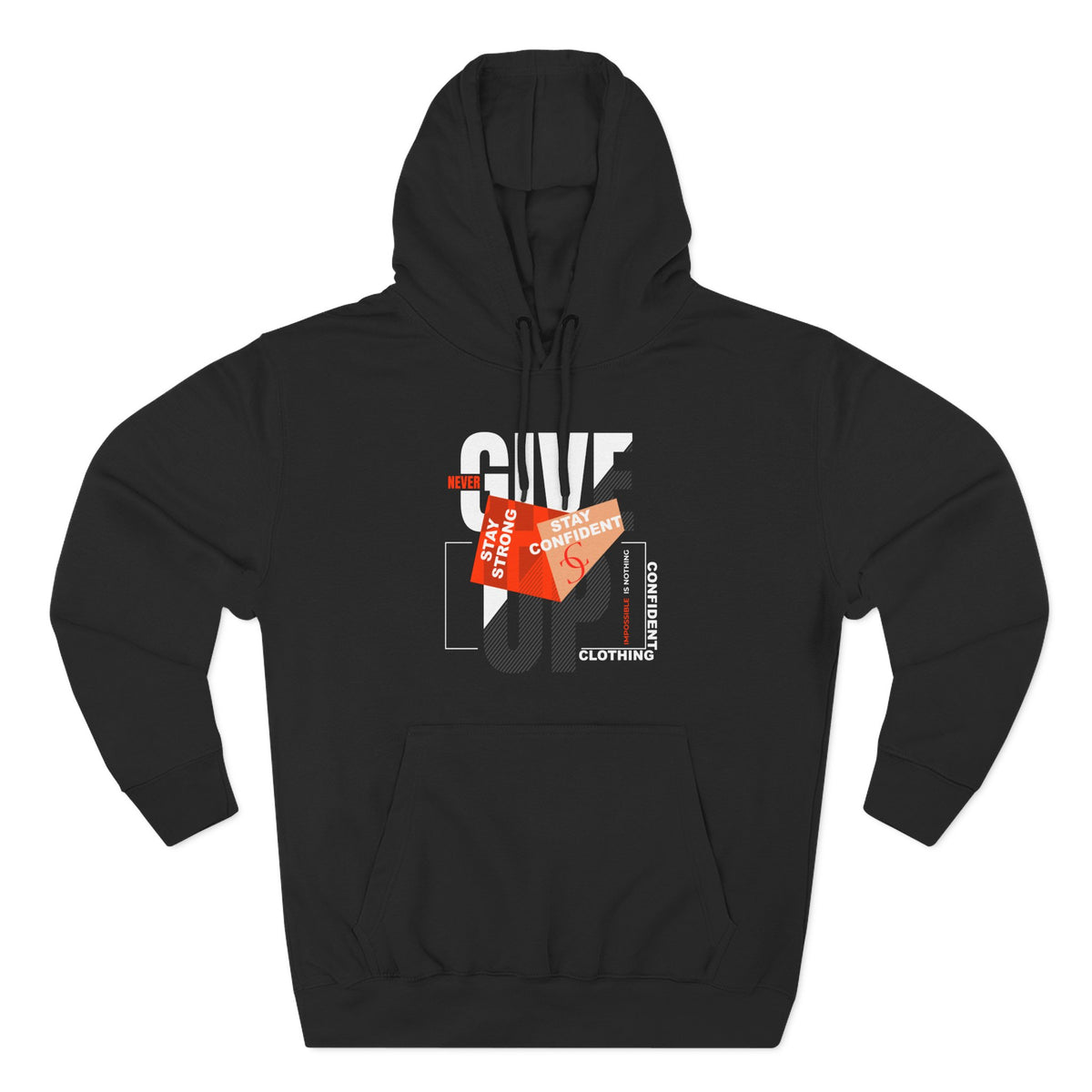 1.1 Confident Clothing Never Give Up Graphic Fleece Hoodie
