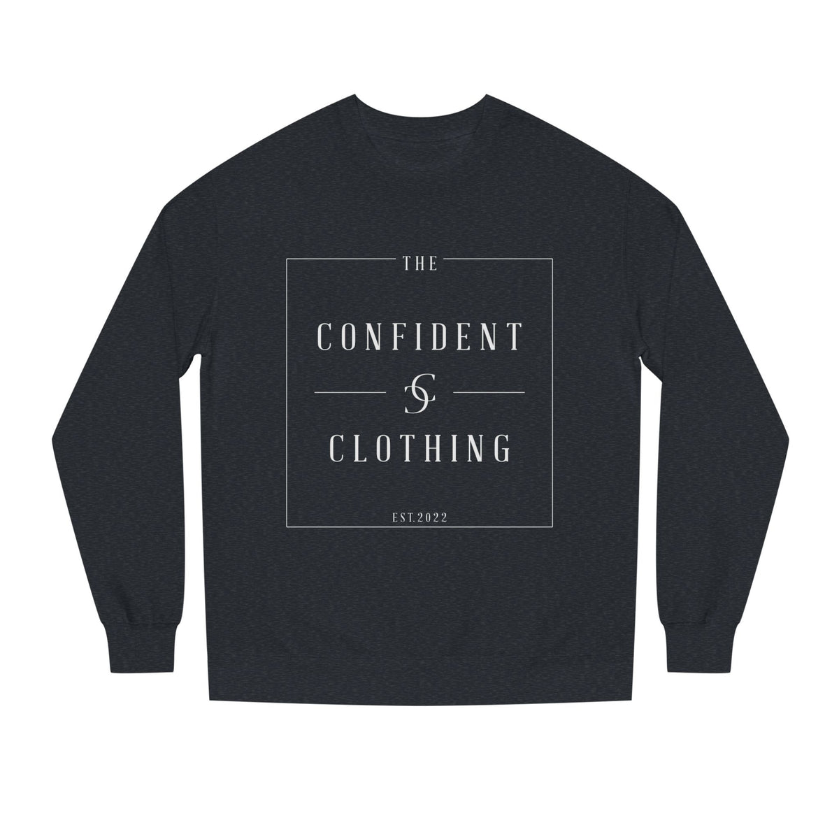 0.4 Confident Clothing Unisex Crew Neck Sweatshirt