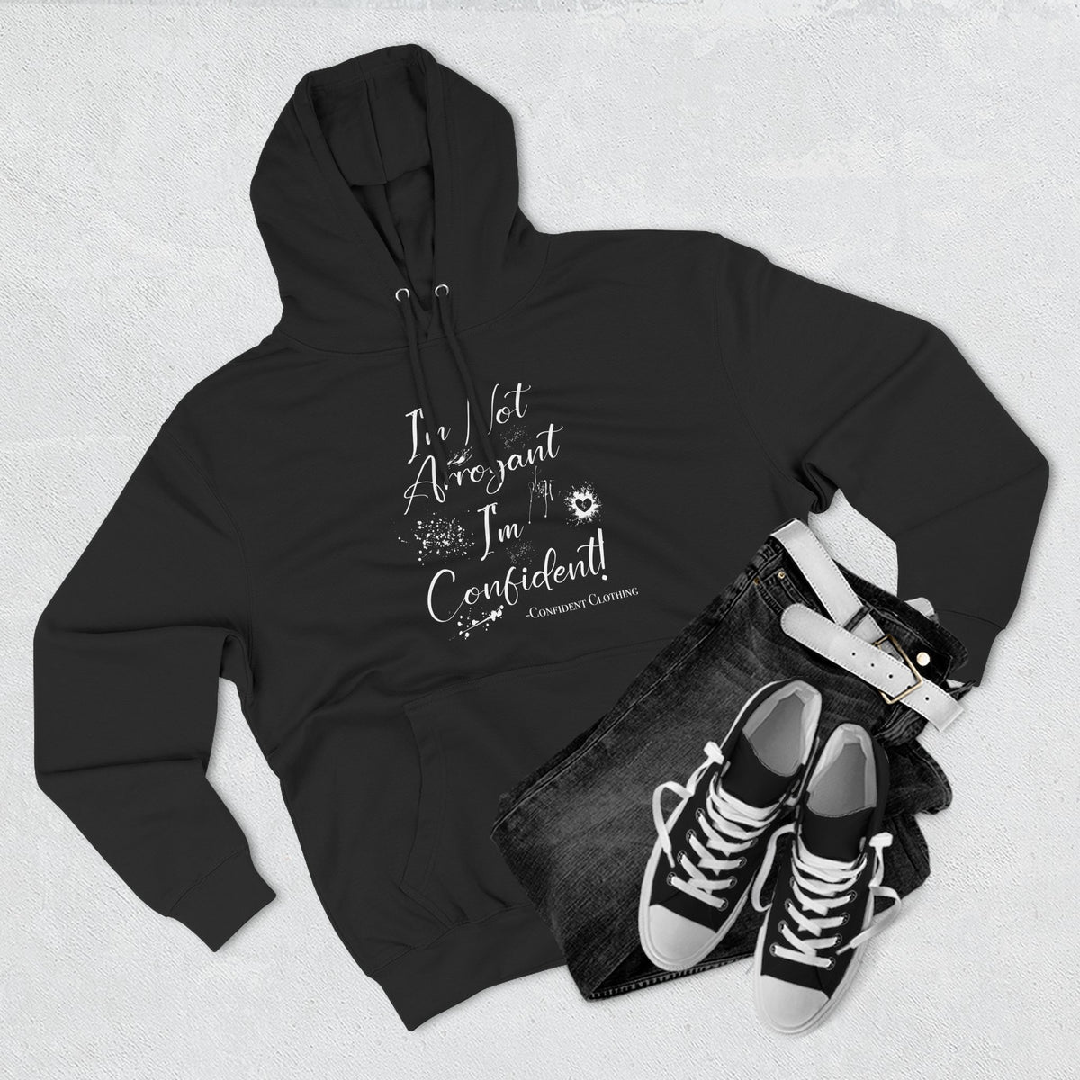 Confident Clothing I'm Not Arrogant I'm Confident Fleece Hoodie 03