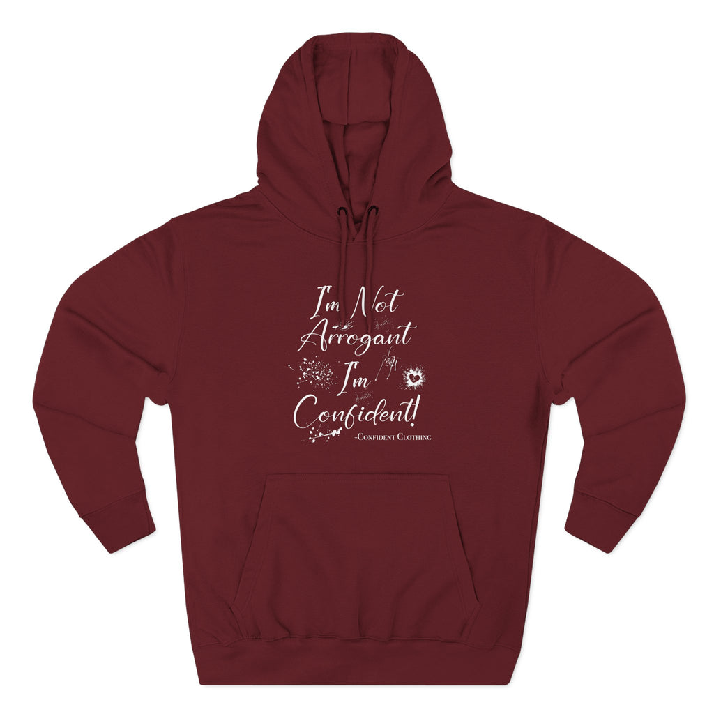 Confident Clothing I'm Not Arrogant I'm Confident Fleece Hoodie 03