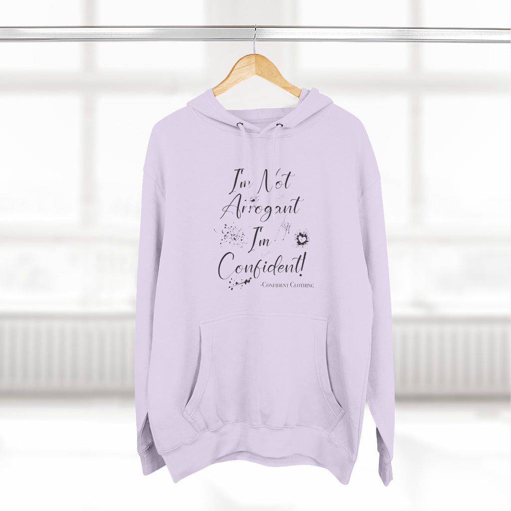Confident Clothing I'm Not Arrogant I'm Confident Fleece Hoodie 03