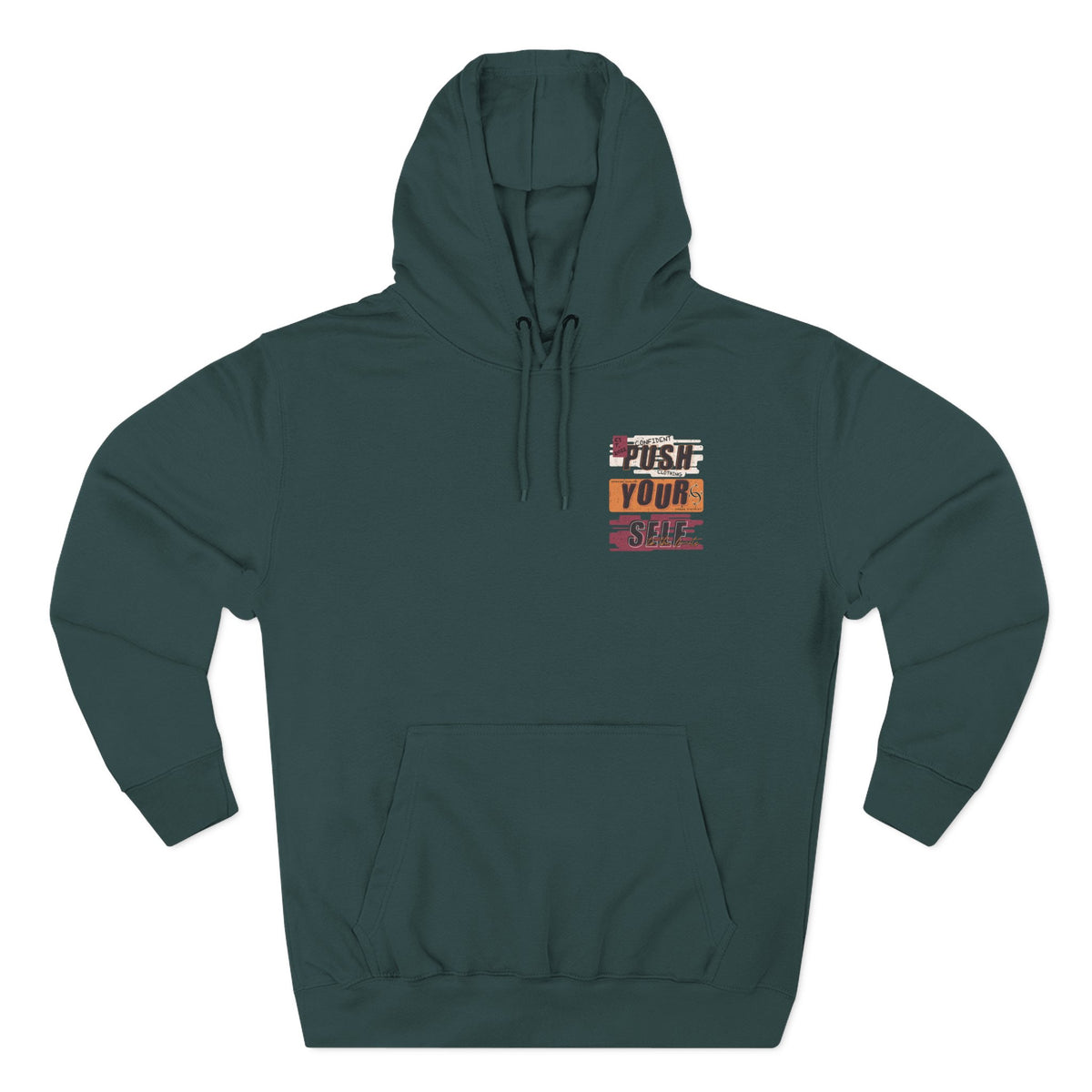 1.4 Confident Clothing Push Your Self Motivational Hoodie