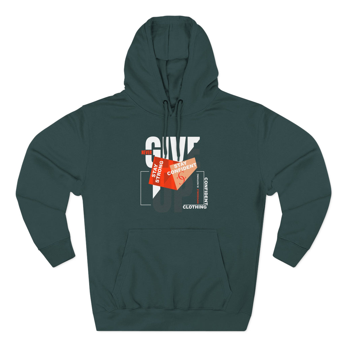 1.1 Confident Clothing Never Give Up Graphic Fleece Hoodie
