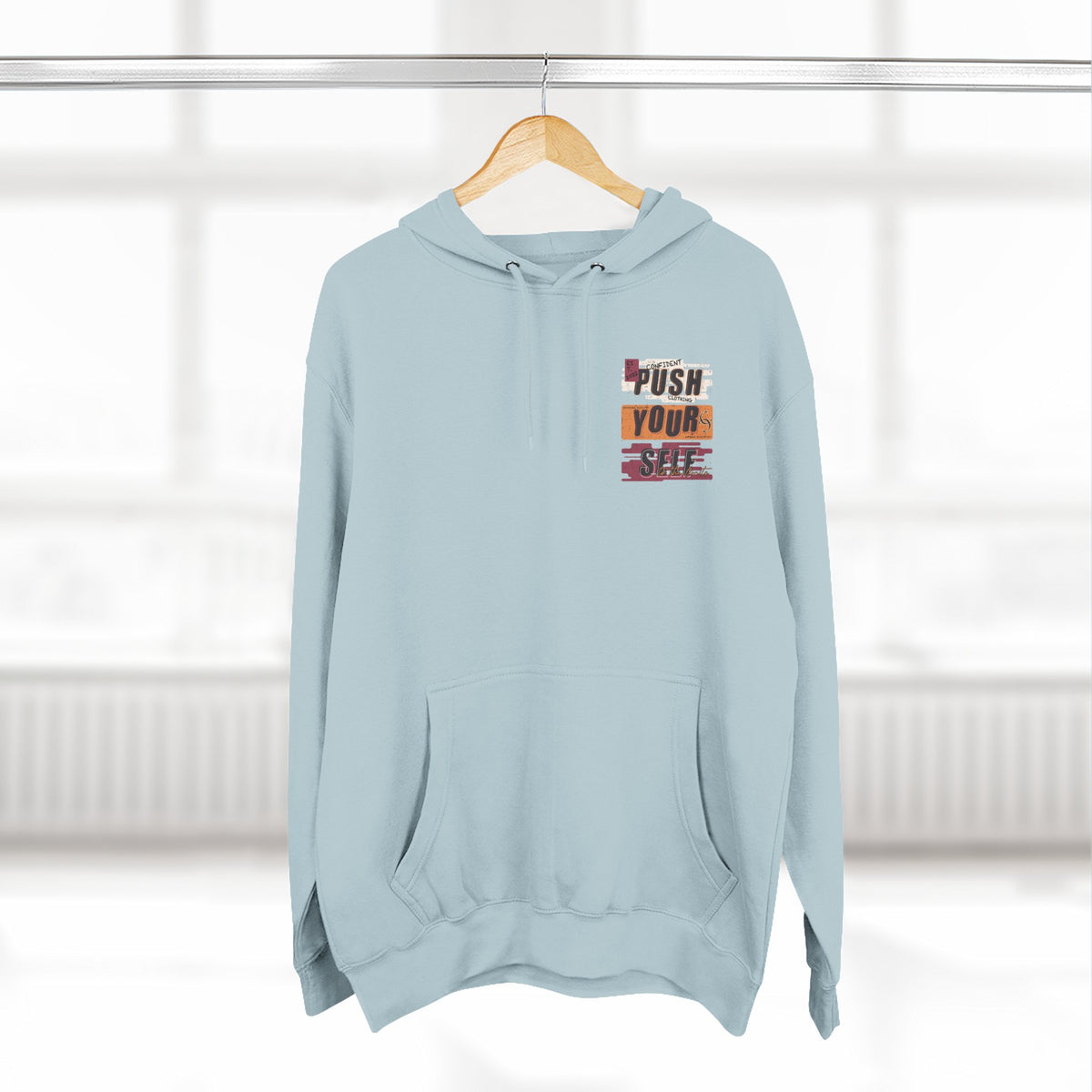 1.4 Confident Clothing Push Your Self Motivational Hoodie