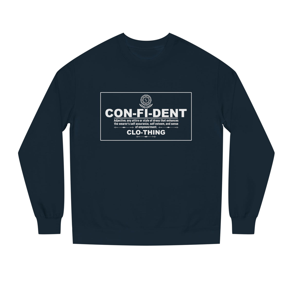 2.3 Confident Clothing Unisex Crew Neck Sweatshirt