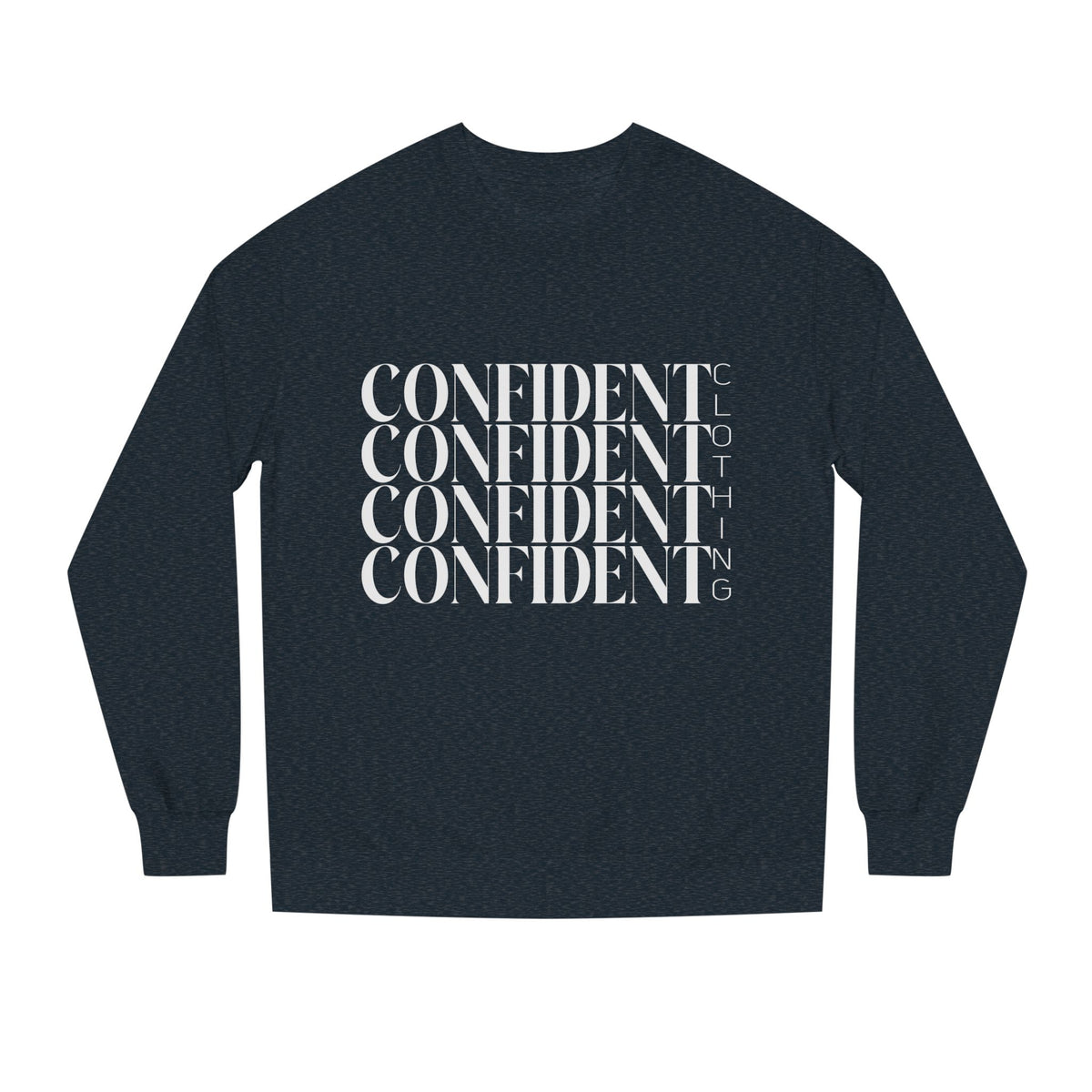 2.2 Confident Clothing Unisex Crew Neck Sweatshirt