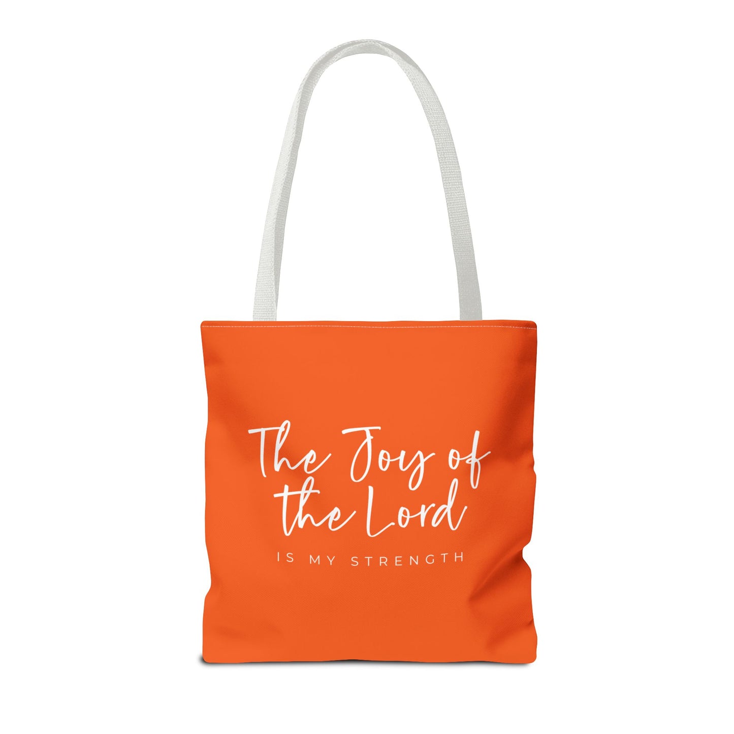 The Joy of the Lord is my Strength Tote Bag (orange)
