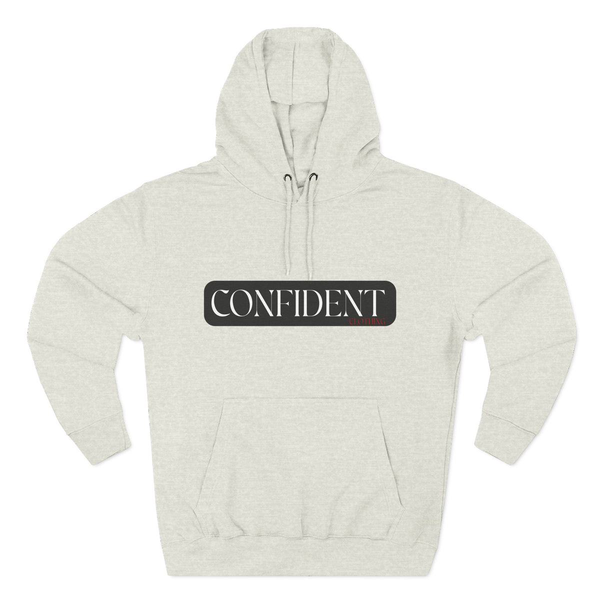 0.7 CONFIDENT CLOTHING Motivational Hoodie