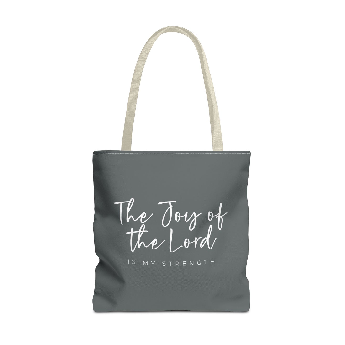 The Joy of the Lord is my Strength Tote Bag (grey)