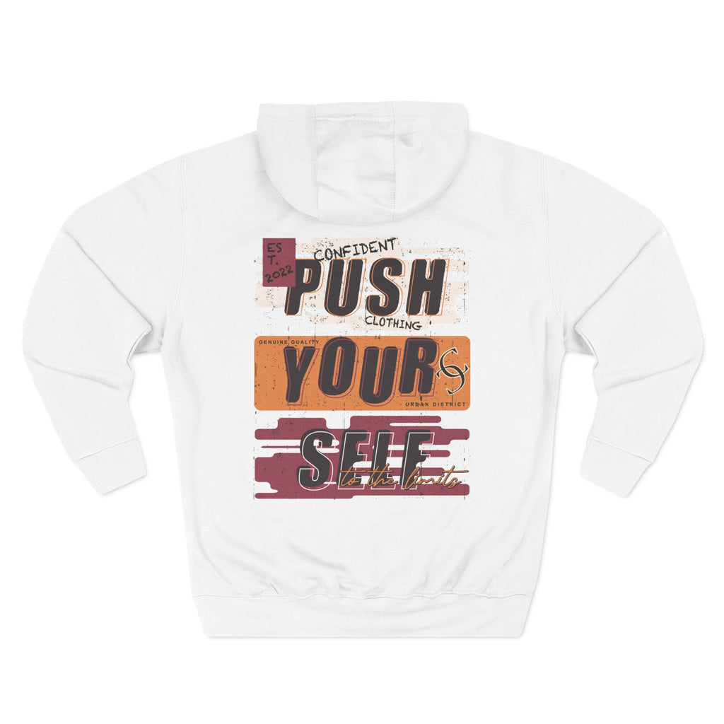 1.4 Confident Clothing Push Your Self Motivational Hoodie