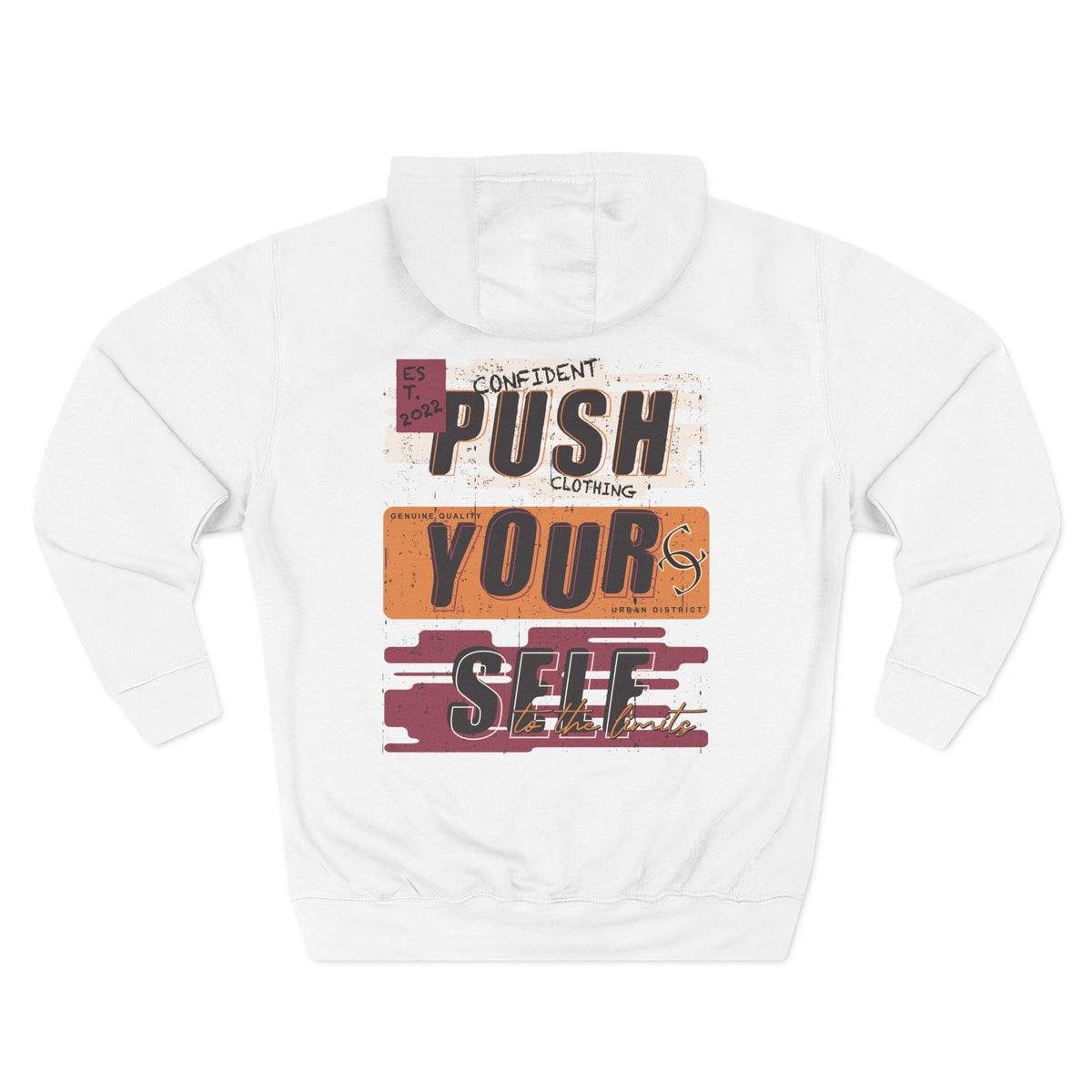 1.4 Confident Clothing Push Your Self Motivational Hoodie