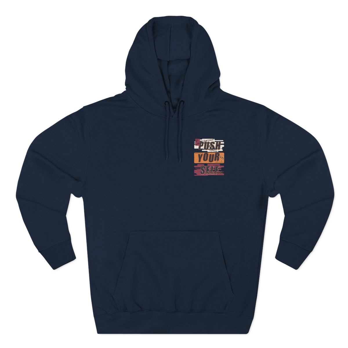 1.4 Confident Clothing Push Your Self Motivational Hoodie