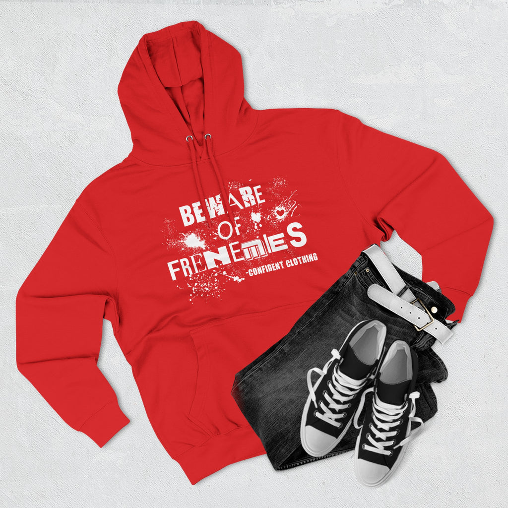 0.6 Confident Clothing Beware of Frenemies Graphic Fleece Hoodie