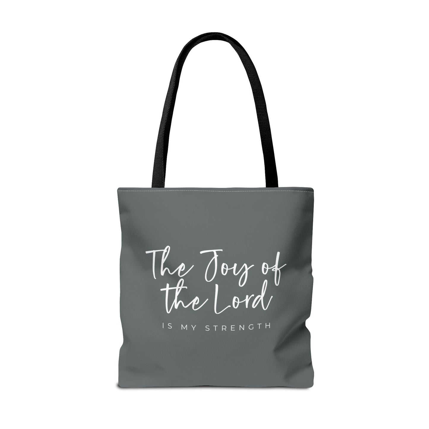 The Joy of the Lord is my Strength Tote Bag (grey)