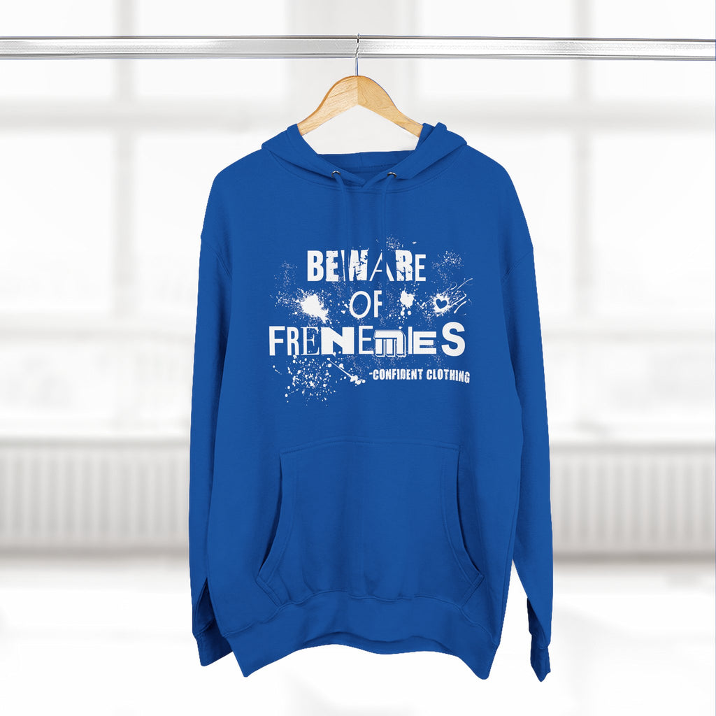 0.6 Confident Clothing Beware of Frenemies Graphic Fleece Hoodie
