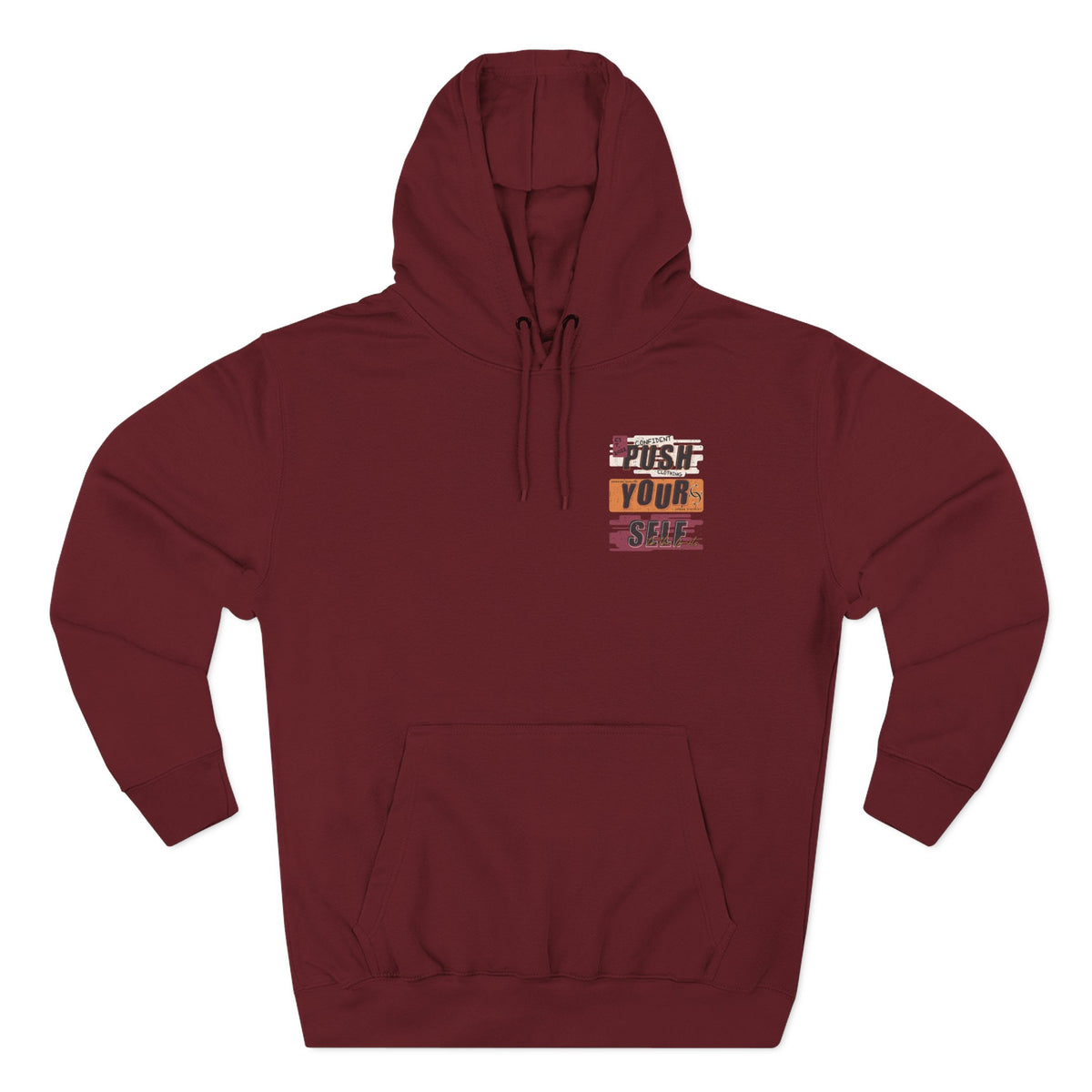 1.4 Confident Clothing Push Your Self Motivational Hoodie