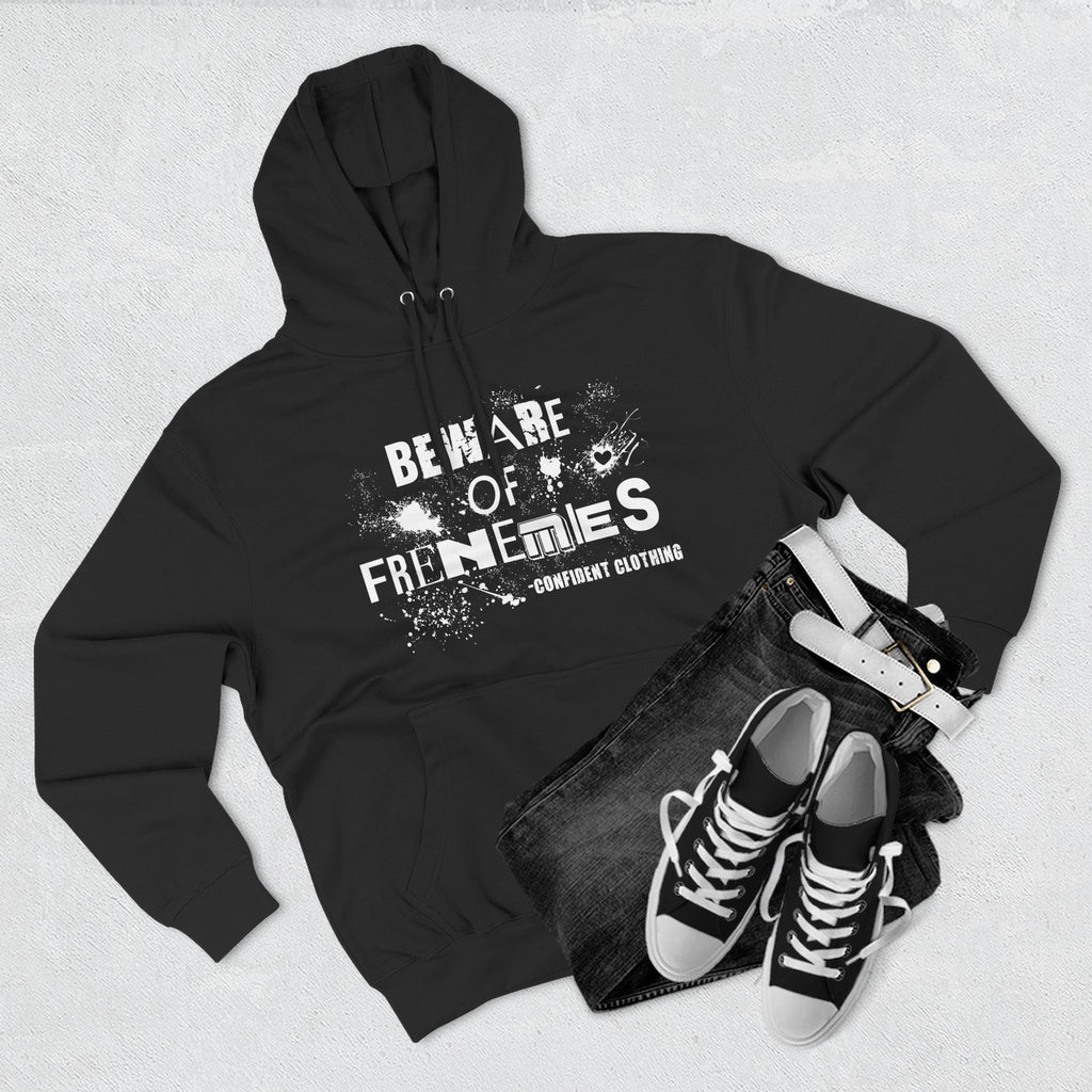 0.6 Confident Clothing Beware of Frenemies Graphic Fleece Hoodie
