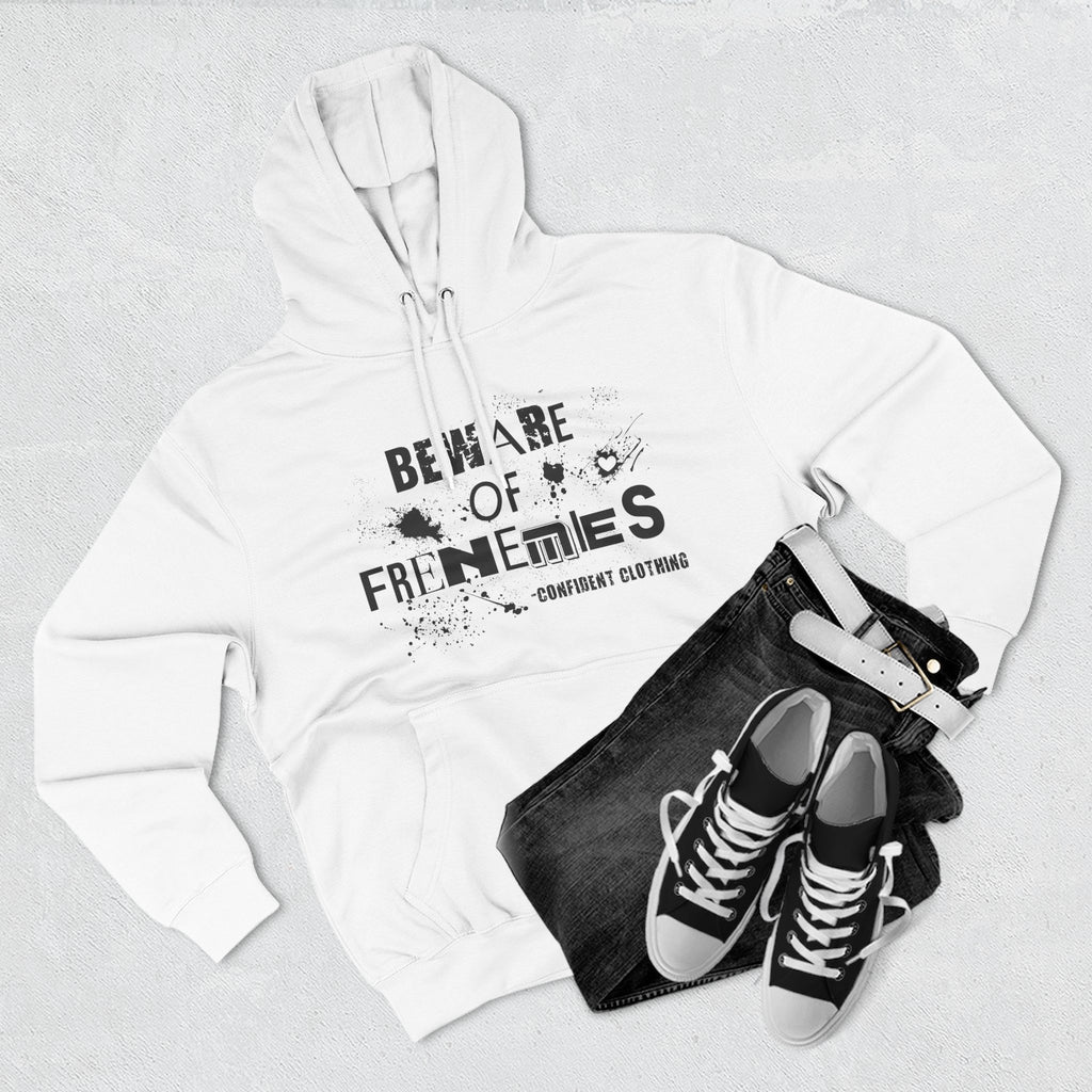 0.6 Confident Clothing Beware of Frenemies Graphic Fleece Hoodie