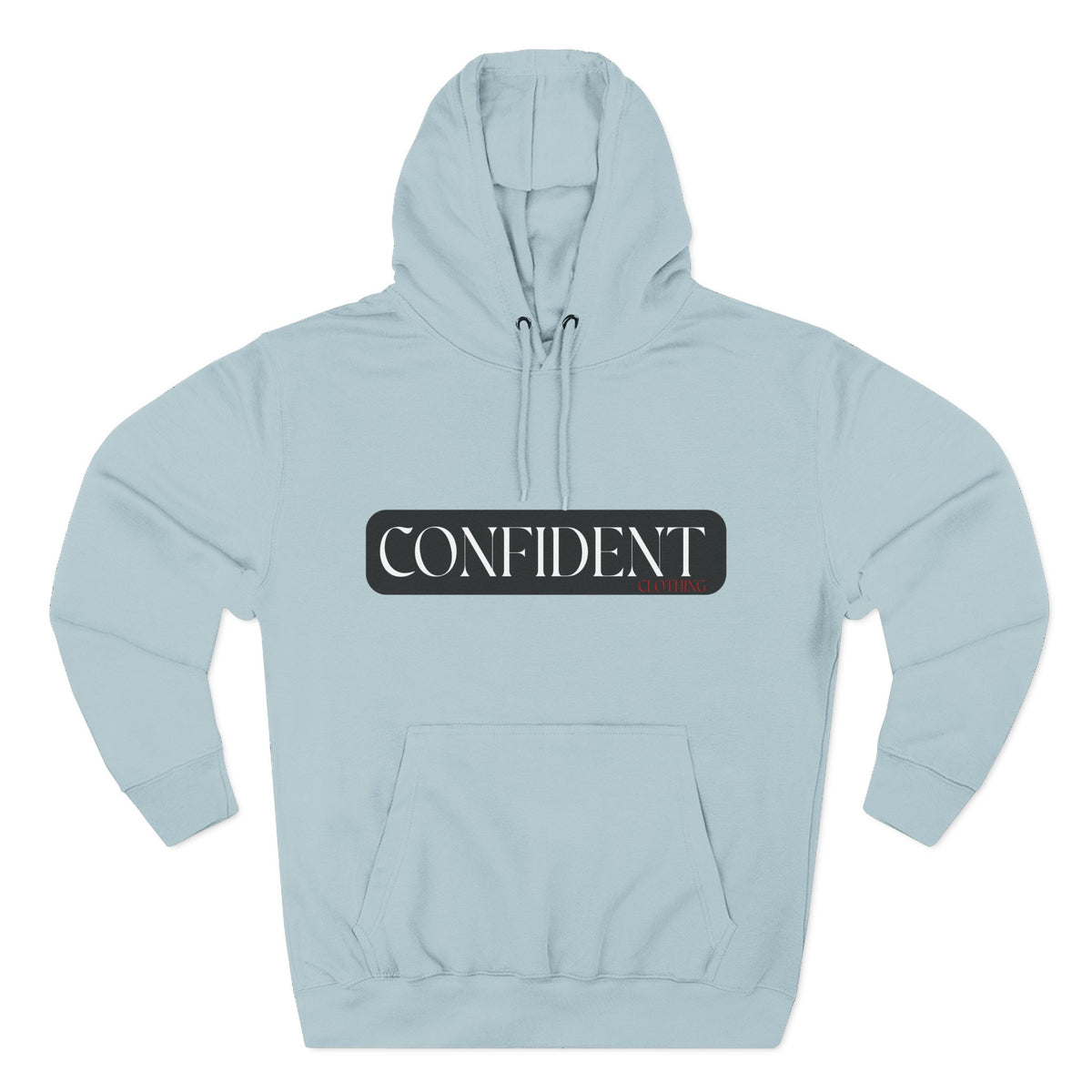 0.7 CONFIDENT CLOTHING Motivational Hoodie