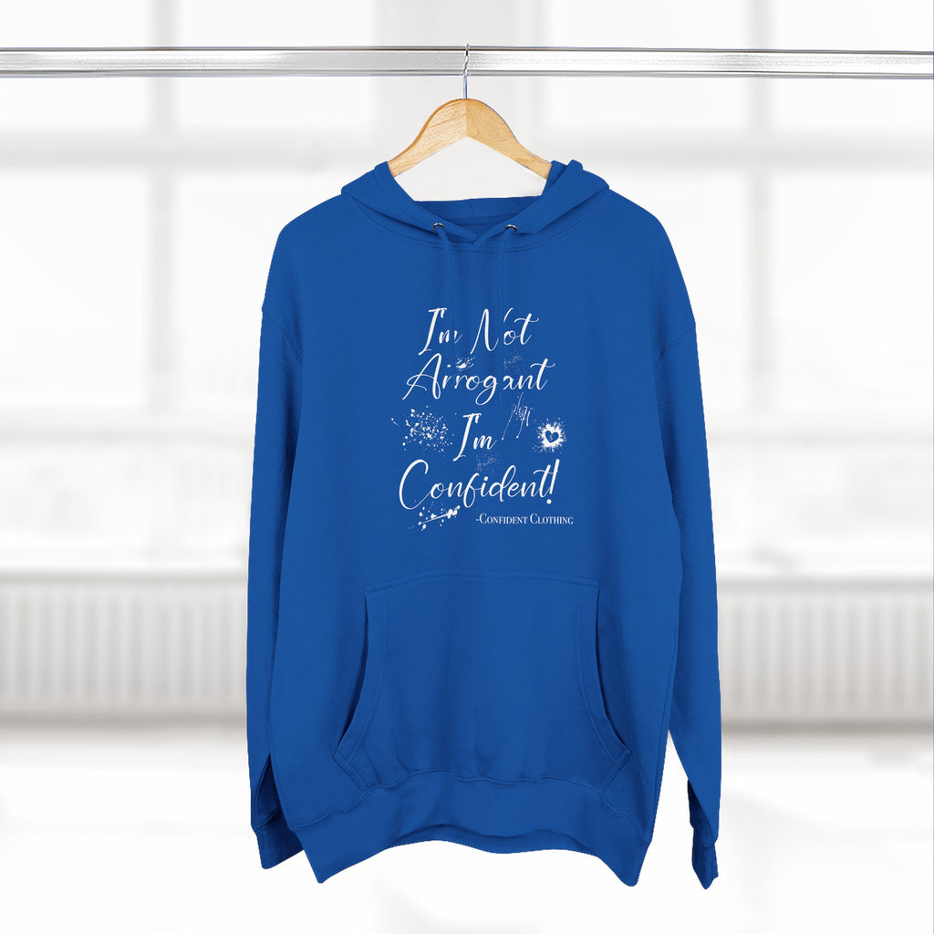Confident Clothing I'm Not Arrogant I'm Confident Fleece Hoodie 03