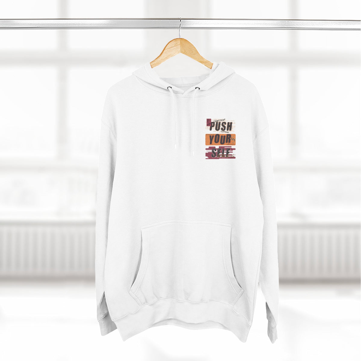 1.4 Confident Clothing Push Your Self Motivational Hoodie