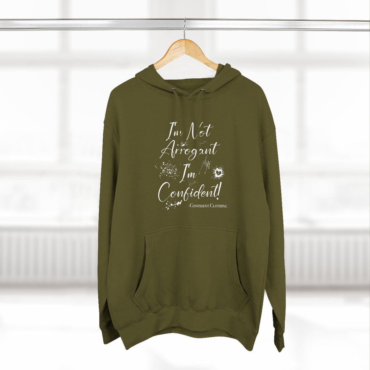 Confident Clothing I'm Not Arrogant I'm Confident Fleece Hoodie 03