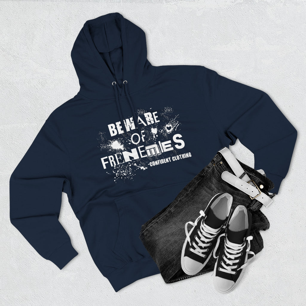 0.6 Confident Clothing Beware of Frenemies Graphic Fleece Hoodie