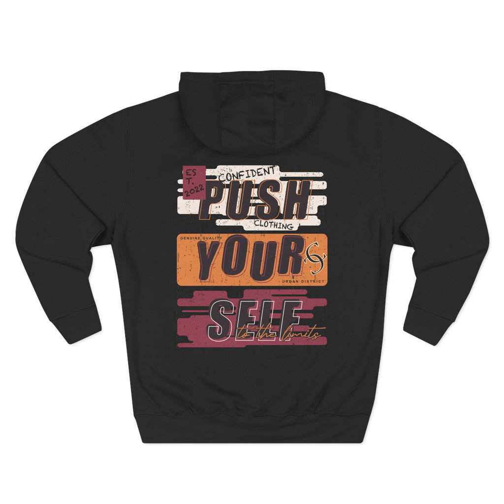 1.4 Confident Clothing Push Your Self Motivational Hoodie