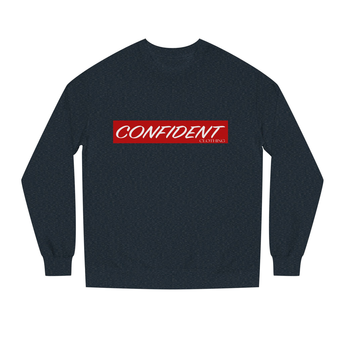 0.7 Confident Clothing Unisex Crew Neck Sweatshirt