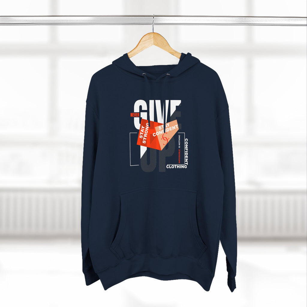 1.1 Confident Clothing Never Give Up Graphic Fleece Hoodie