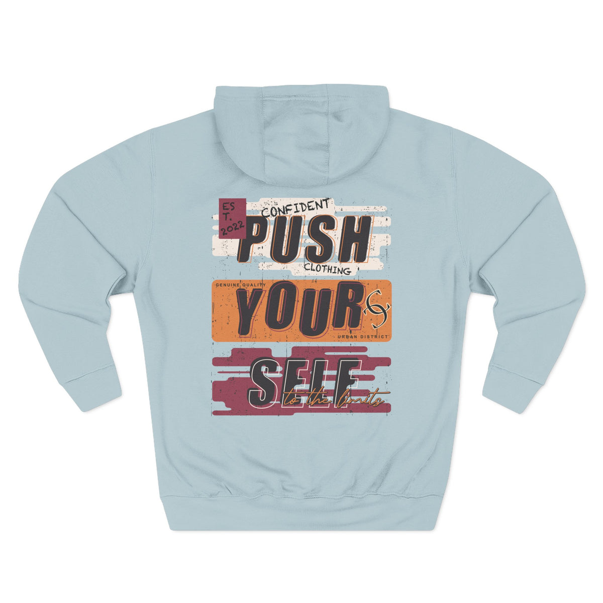 1.4 Confident Clothing Push Your Self Motivational Hoodie