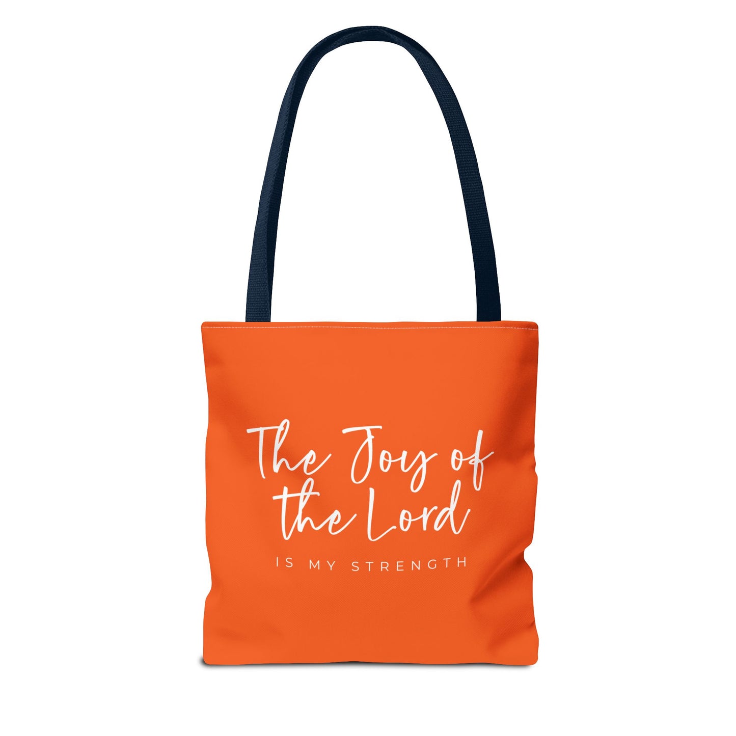 The Joy of the Lord is my Strength Tote Bag (orange)
