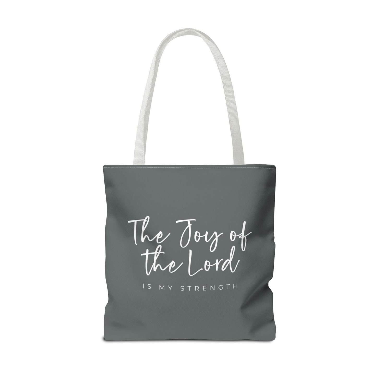 The Joy of the Lord is my Strength Tote Bag (grey)
