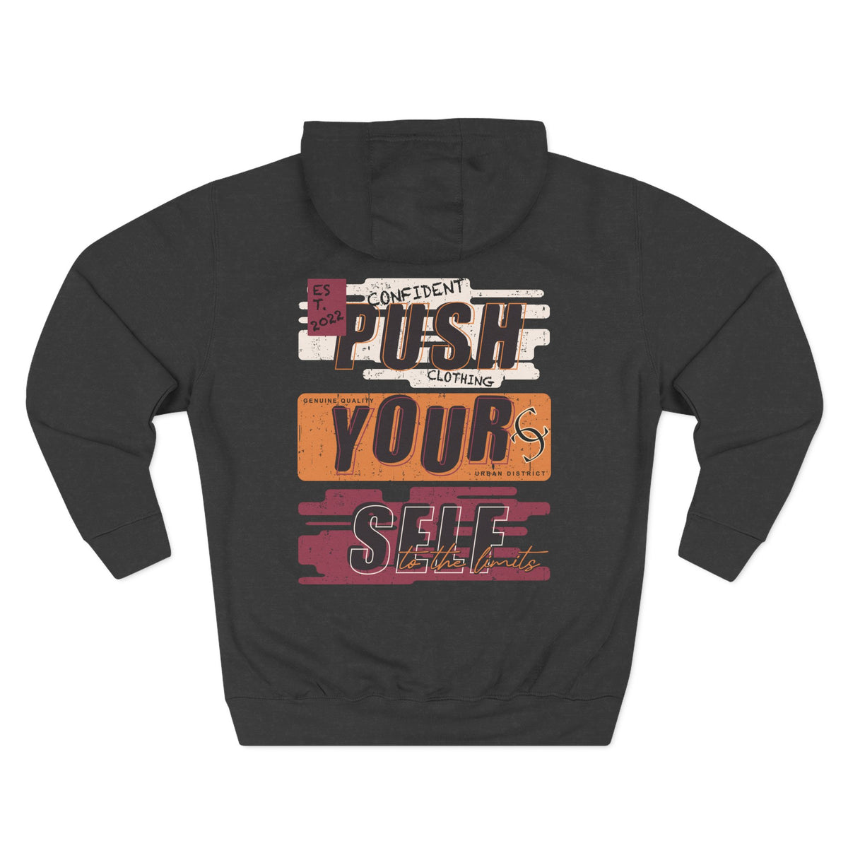 1.4 Confident Clothing Push Your Self Motivational Hoodie