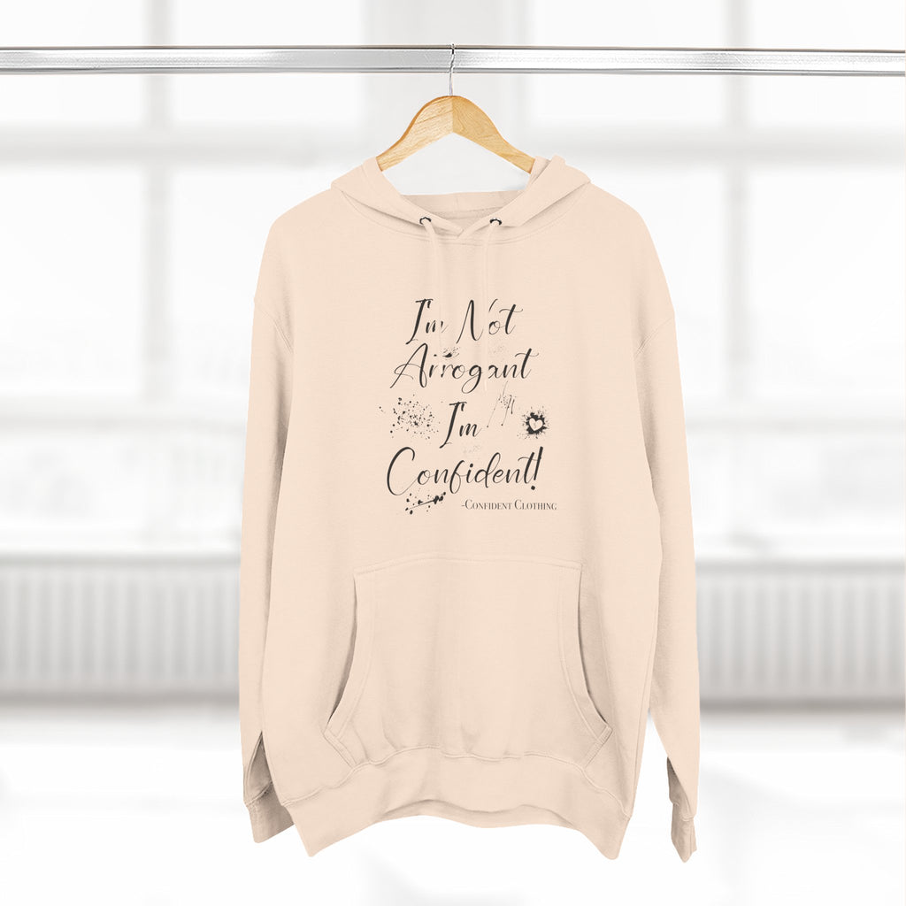 Confident Clothing I'm Not Arrogant I'm Confident Fleece Hoodie 03