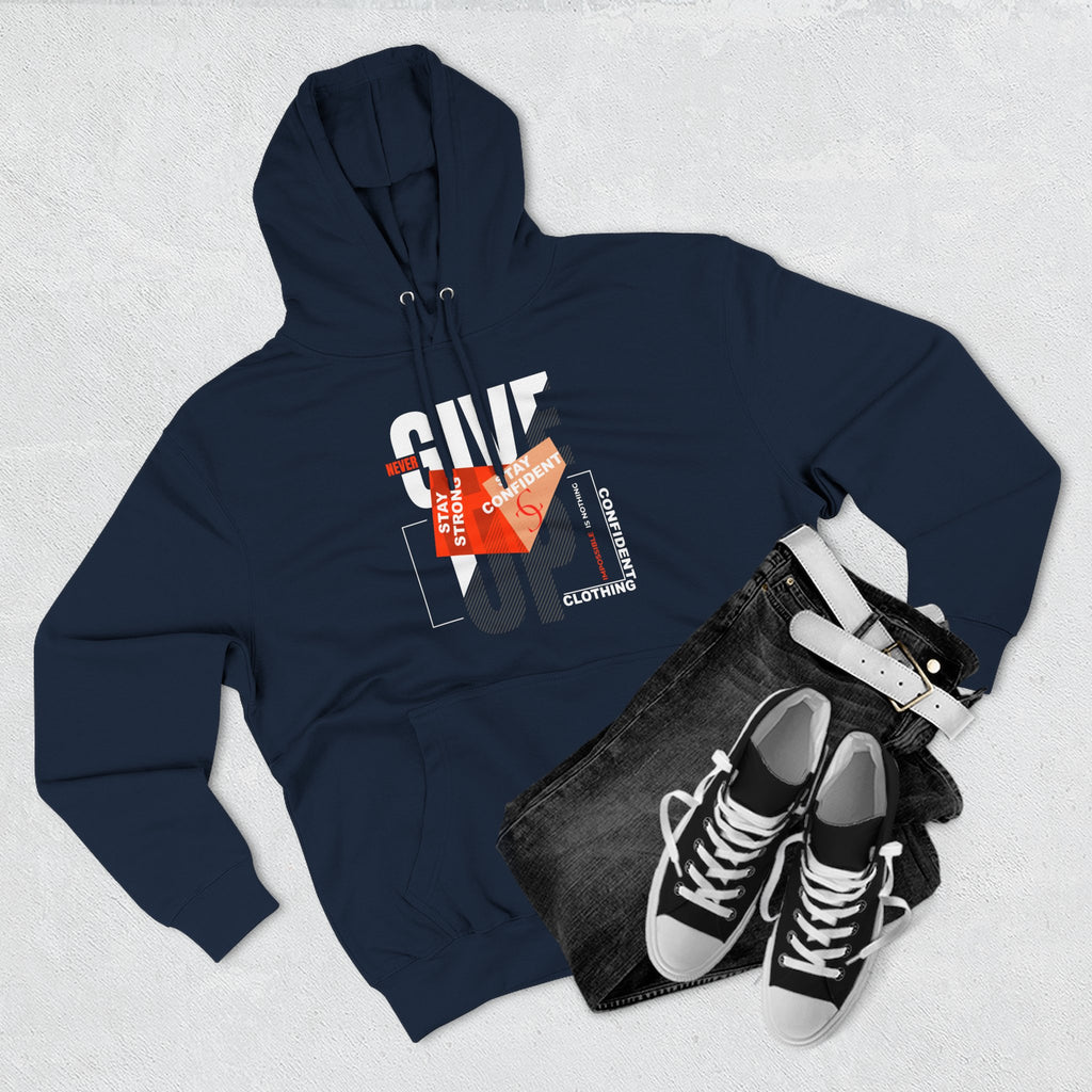 1.1 Confident Clothing Never Give Up Graphic Fleece Hoodie