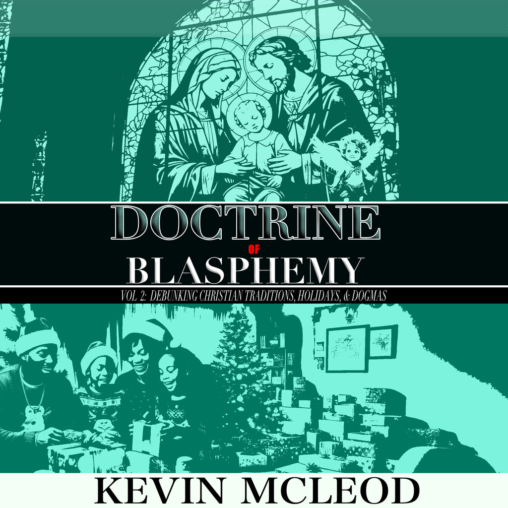 (Paperback) Doctrine of Blasphemy Vol 2: Debunking Christian Traditions, Holidays, & Dogmas